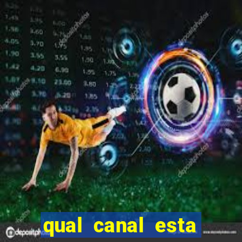 qual canal esta passando o jogo do barcelona